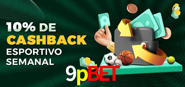 10% de bônus de cashback na 9pbet